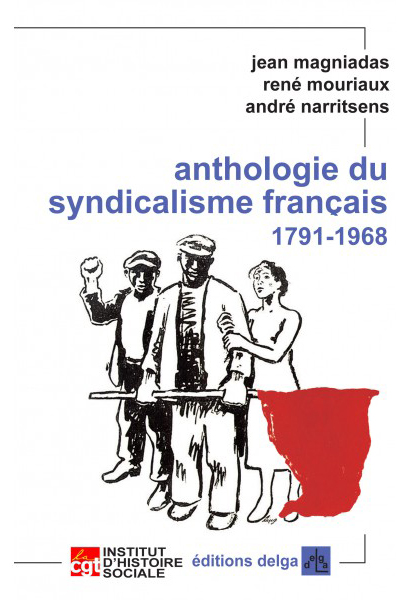 anthologie-du-syndicalisme-francais-j-magnidas-r-mouriaux-a-narritsens