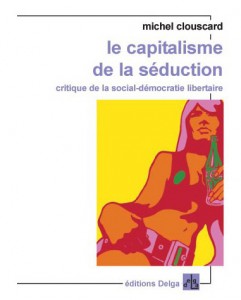 le-capitalisme-de-la-seduction