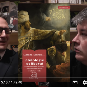 Vidéo – Philologie et Liberté – Luciano Canfora