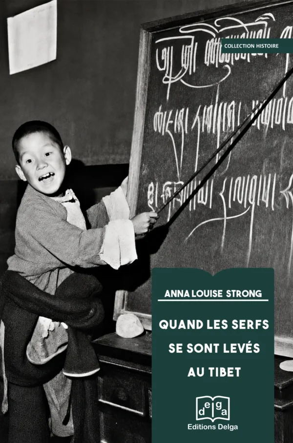 QUAND LES SERFS SE SONT LEVÉS AU TIBET